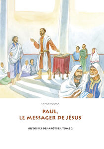 Paul, le messager de Jésus -ranskank. Paavali, Jeesuksen sanansaattaja